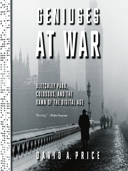 Title details for Geniuses at War by David A. Price - Wait list